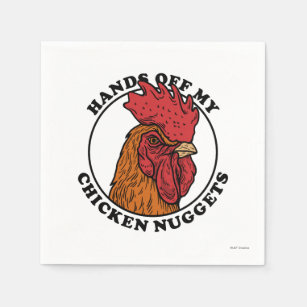 Hands Off My Chicken Nuggets Napkin