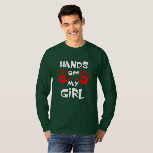 Hands off my guy and girl shirts