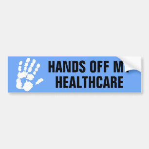 Hands Off My Healthcare Design Bumper Sticker