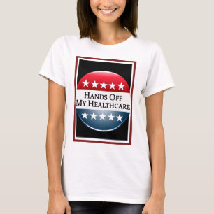 Hands Off My Healthcare Tee Shirt