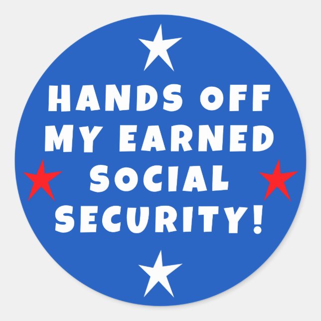 Hands Off My Social Security Classic Round Sticker (Front)