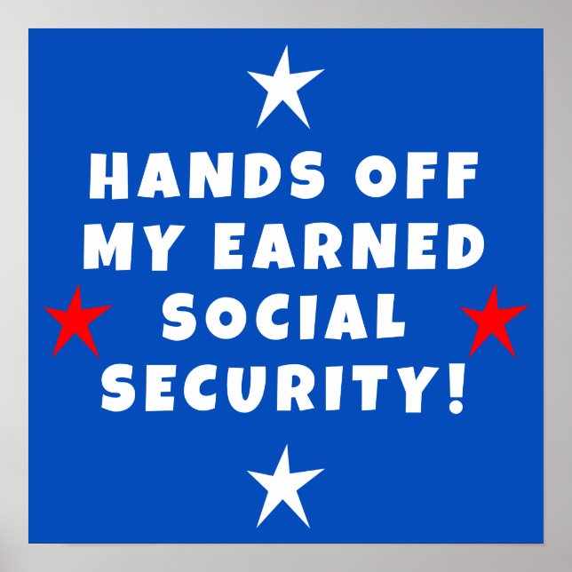 Hands Off My Social Security Poster (Front)