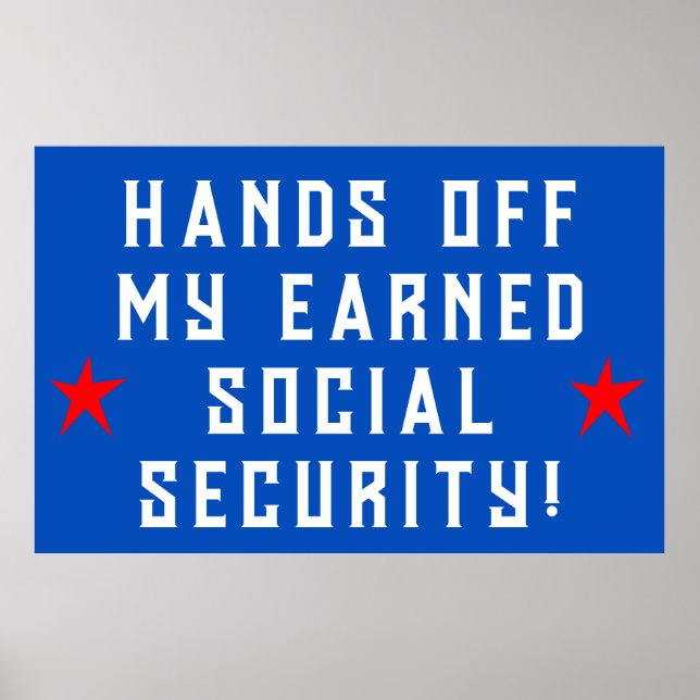 Hands Off My Social Security Poster (Front)