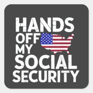 Hands Off My Social Security  Square Sticker
