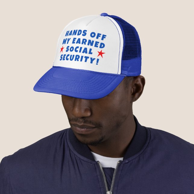 Hands Off My Social Security Trucker Hat (In Situ)