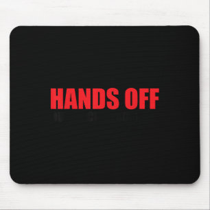 Hands Off Our Social Security Protect Our Social S Mouse Pad