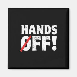 Hands Off Protest April 5th Anti Trump Resist Resi Magnet
