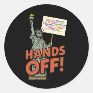 Hands Off Protest April 5th Anti Trump Statue Of L Classic Round Sticker