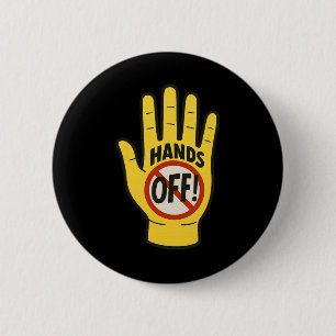 Hands Off Protest April 5th Resistance Anti Trump 6 Cm Round Badge