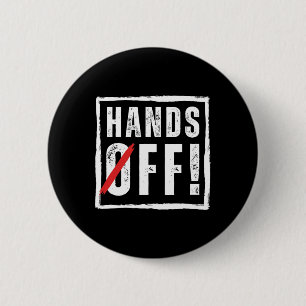 Hands Off Protest April 5th Resistance Anti Trump 6 Cm Round Badge