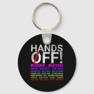 Hands Off Protest Fight Resist Protect Men Women Key Ring