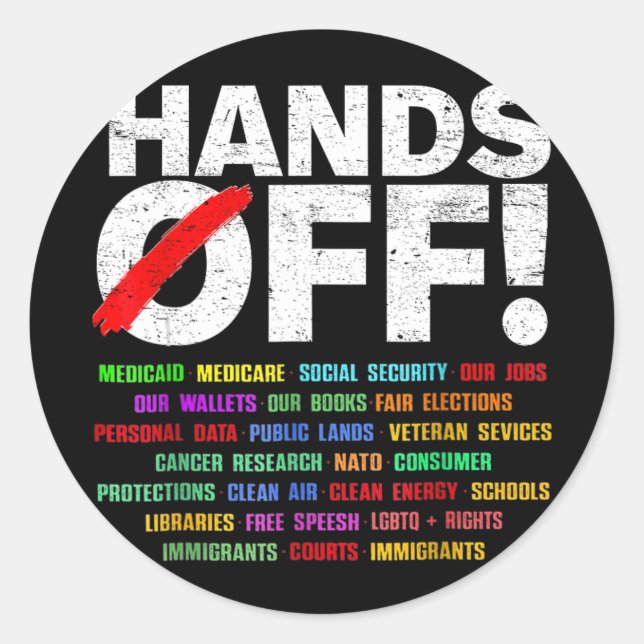 Hands Off Protest For Mens Womens  Classic Round Sticker (Front)
