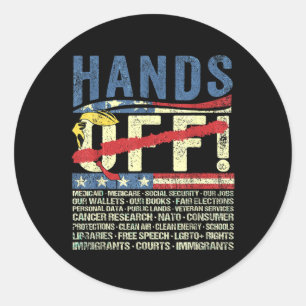 Hands Off Protest Funny Trump Retro For Men Women Classic Round Sticker