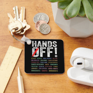 Hands Off Protest Key Ring