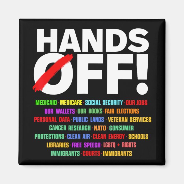 Hands Off Protest  Magnet (Front)
