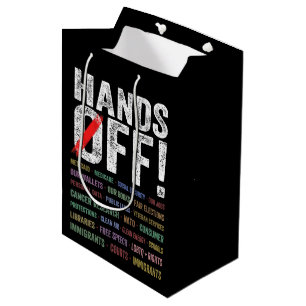 Hands Off Protest Medium Gift Bag
