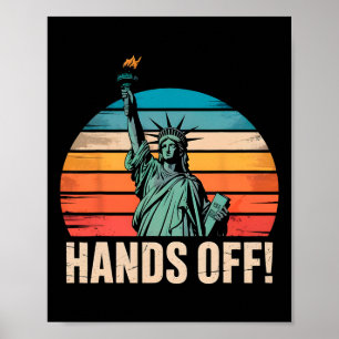 Hands Off Protest Resist Resistance Statue Of Libe Poster