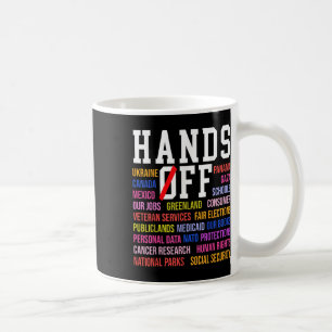 Hands Off Protest Saturday April 5 Men Women 3  Coffee Mug
