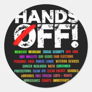 Hands Off Protest Saturday April 5 Men Women Classic Round Sticker