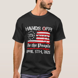 Hands Off Protest Saturday April 5 Usa Flag Men Wo T-Shirt