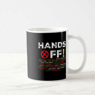 Hands Off Protest Social Security And Medicare Pro Coffee Mug