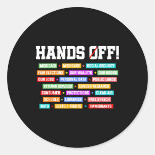 Hands Off Protest Social Security Protest Resist M Classic Round Sticker
