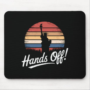 Hands Off Protest Statue Of Liberty Resist Resista Mouse Pad