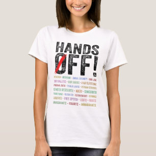 Hands Off Protest T-Shirt