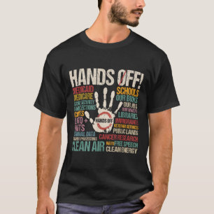 Hands Off Protest T-Shirt