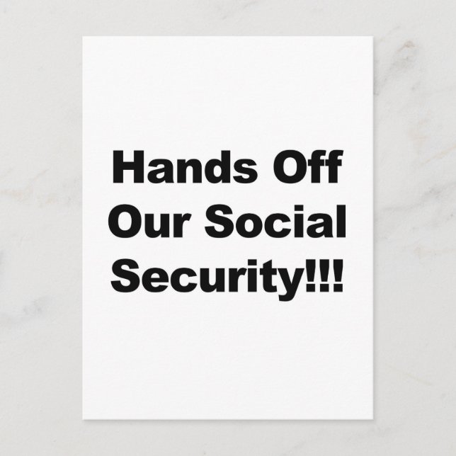 Hands Off Social Security Postcard (Front)