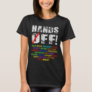 Hands Off Social Security Protest Resist Save Demo T-Shirt