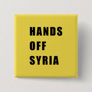 Hands off Syria 15 Cm Square Badge