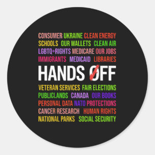 Hands Off T-shirt.png  Classic Round Sticker