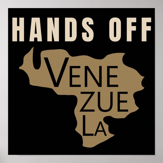 Hands Off Venezuela Poster (Front)