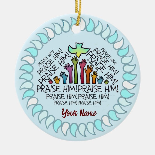 Hands Praise Him Christian ornament (Front)