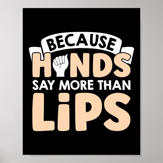 Hands Say More Than Lips American Sign Language  (Front)