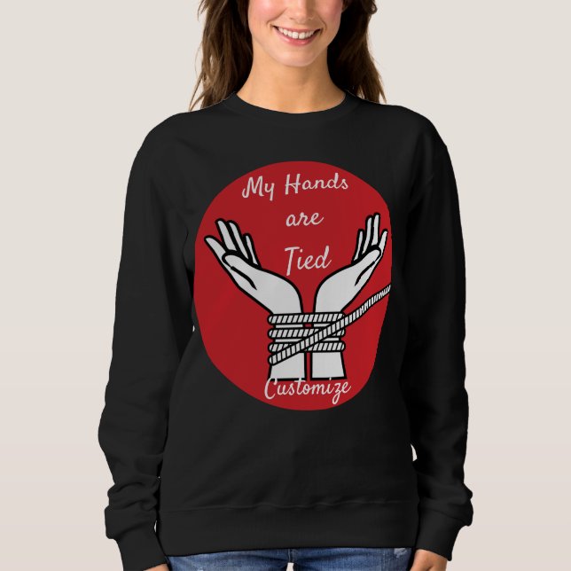 Hands Tied Thunder_Cove   Sweatshirt (Front)