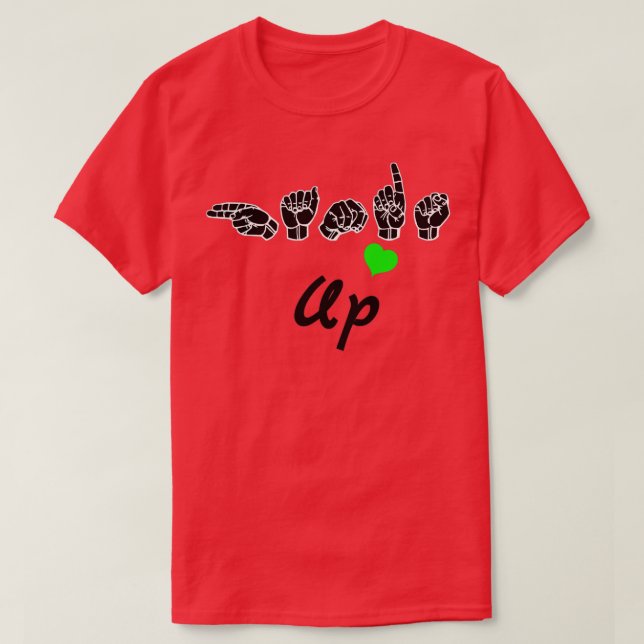 HANDS UP text and ASL Sign language design T-Shirt (Design Front)