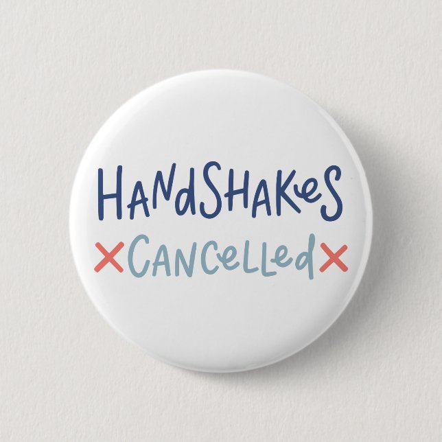 Handshakes Cancelled 6 Cm Round Badge (Front)