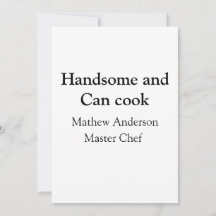 Handsome and can cook add name master chef date holiday card