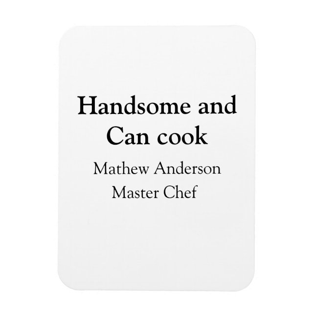 Handsome and can cook add name master chef date magnet (Vertical)