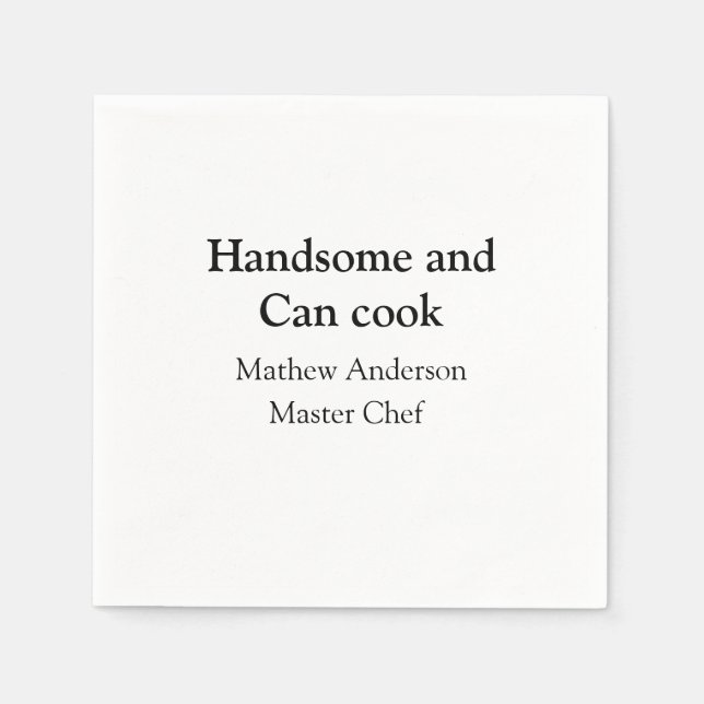 Handsome and can cook add name master chef date napkin (Front)