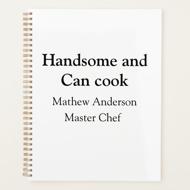 Handsome and can cook add name master chef date planner (Front)