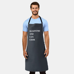 Handsome and Can Cook Apron
