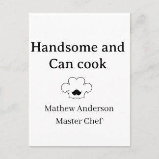handsome and can cook master chef man kitchen king postcard