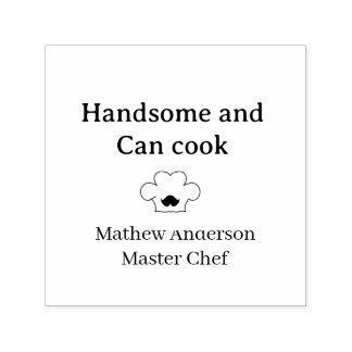 handsome and can cook master chef man kitchen king self-inking stamp