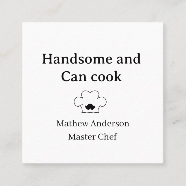 handsome and can cook master chef man kitchen king square business card (Front)