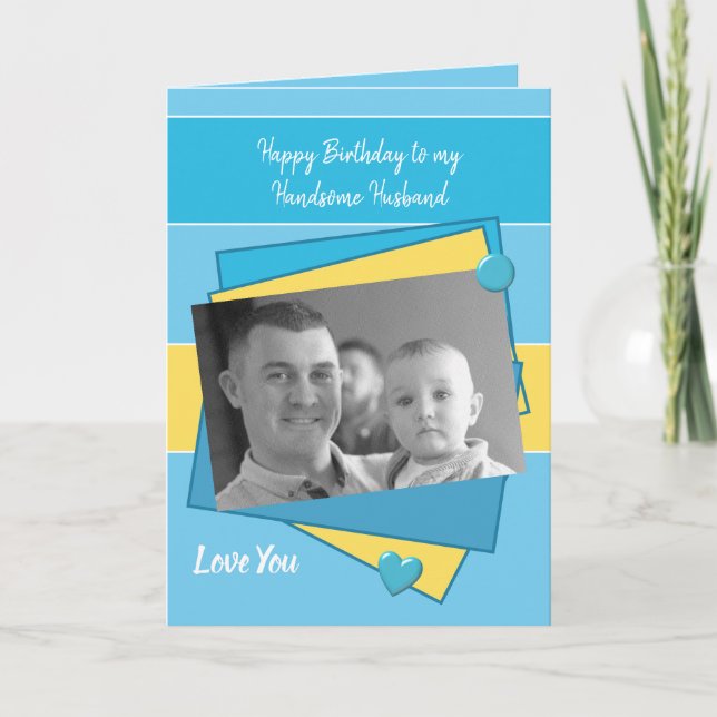 Handsome Husband on your birthday blue photo Card (Front)