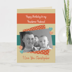 Handsome Husband on your birthday orange photo Card
