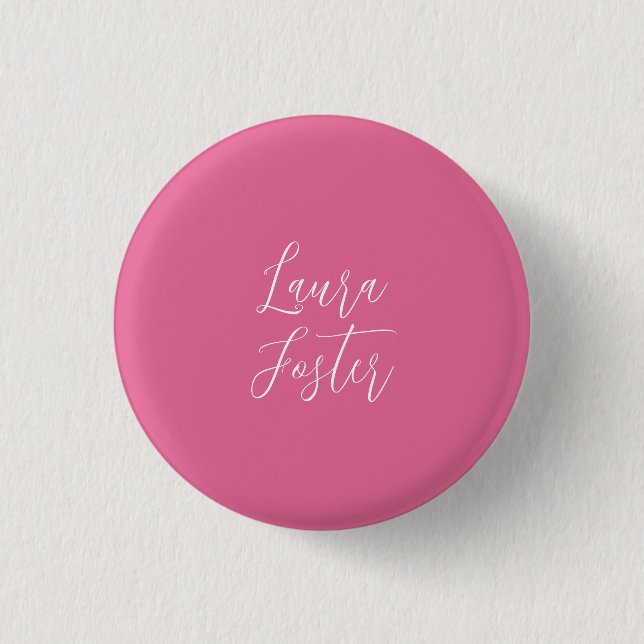 Handwriting Elegant Name Pink Colour 3 Cm Round Badge (Front)